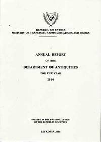 Annual Report of the Department of Antiquities for the year 2010 by Collective - 2016