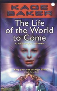The Life of the World to Come (Company S.)