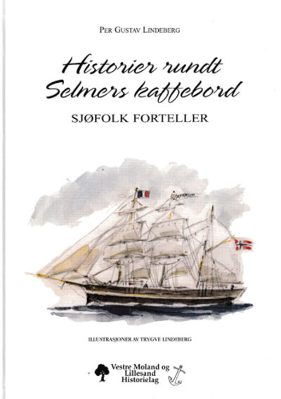 Historier rundt Selmers kaffebord. Sjøfolk…