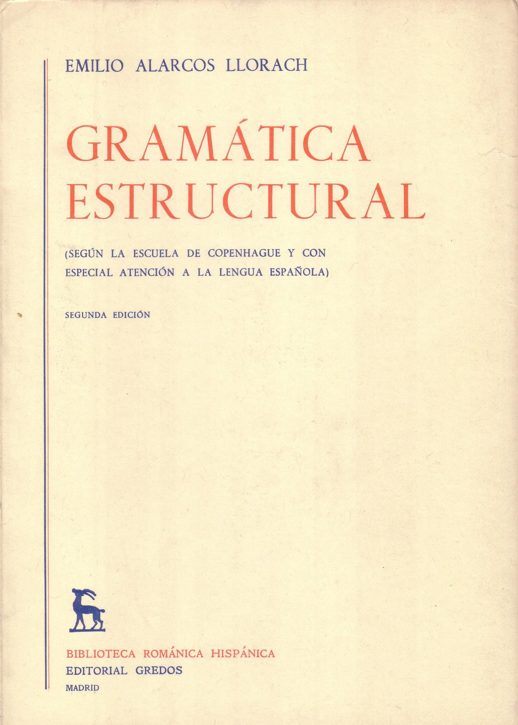 Gramática estructural (Según la escuela de Copenhague y con especial ...