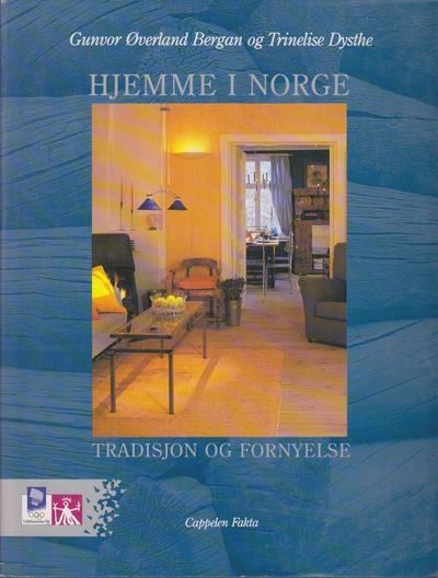 Hjemme i Norge. Tradisjon og fornyelse.