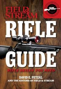 Rifle Guide (Field and Stream) : Rifle Skills You Need