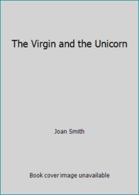 The Virgin and the Unicorn
