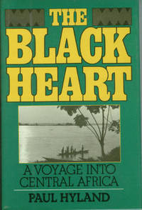 cover of The Black Heart: A Voyage Into Central Africa