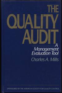 The Quality Audit:  A Management Evaluation Tool