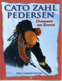 Cato Zahl Pedersen. Drømmen om Everest