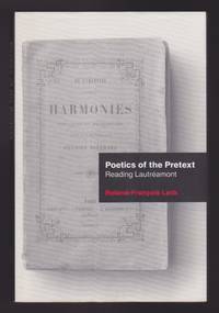 Poetics Of The Pretext : Reading Lautréamont