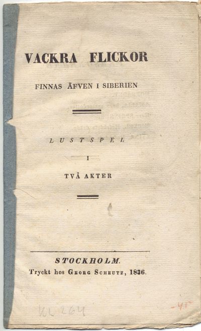 Vackra flickor finnas äfven i Siberien. Lustspel…