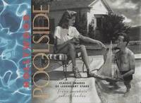 Hollywood Poolside : Classic Images of Legendary Stars