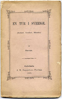 En tur i Sverige. (Småland, Vermland, Båhuslen.)…