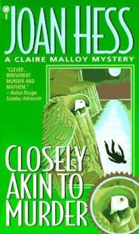 Closely Akin to Murder by Joan Hess - 1997