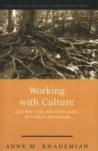 Working with Culture : The Way the Job Gets Done in Public Programs