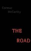 The Road by Cormac McCarthy - 2006-04-04