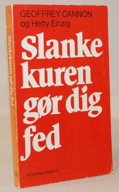 Slankekuren gør dig fed.