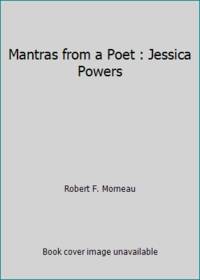 Mantras from a Poet: Jessica Powers