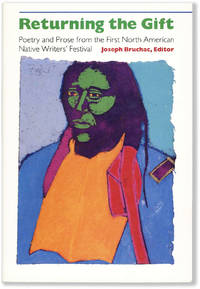 RETURNING THE GIFT: Poetry and Prose from the First North American Native Writers' Festival