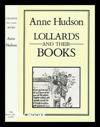 Lollards and their books / Anne Hudson