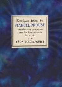 Quelques lettres de Marcel Proust by LÃ©on Pierre-Quint - 1928