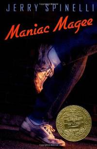 Maniac Magee (Newberry Medal Book) by Spinelli, Jerry - 1990