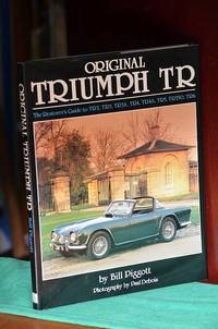 Original Triumph TR: The Restorer's Guide to TR2, TR3, TR3A, TR3B, TR4, TR5, TR250, TR6