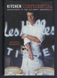 image of Kitchen Confidential: Adventures in the Culinary Underbelly