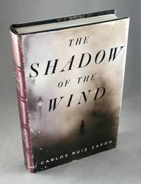 The Shadow of the Wind by Zafon, Carlos Ruiz - 2004