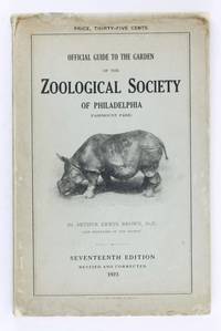 Official Guide to the Garden of the Zoological Society of Philadelphia (Fairmount Park) de Arthur Erwin Brown - 1923