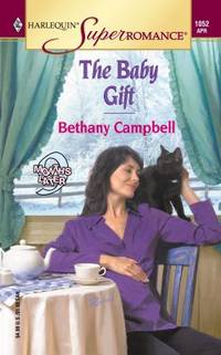 The Baby Gift: 9 Months Later (Harlequin Superromance No. 1052) by Campbell, Bethany - 2002