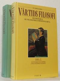Vår tids filosofi. Filosoferna. De filosofiska…