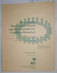image of Trace Fossils, Small Shelly Fossils, and the Precambrian-Cambrian Boundary