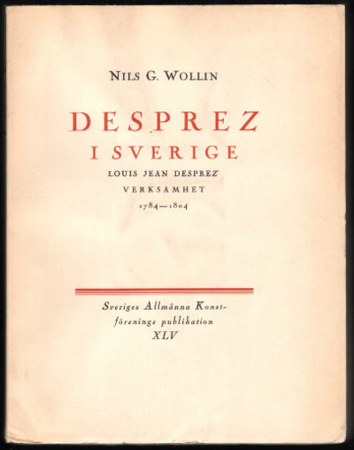 DESPREZ I SVERIGE. Louis Jean Desprez' verksamhet…