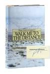 Walk Me to the Distance [Signed]