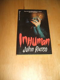 Inhuman by John Russo - 1986