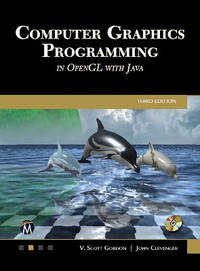 Computer Graphics Programming in OpenGL with JAVA