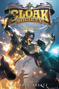 Fall of Heroes: 3 (Cloak Society)