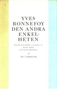 Den andra enkelheten. Dikter och essäer i…