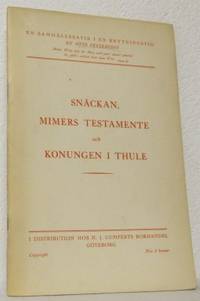 Snäckan, Mimers testamente och konungen i Thule.