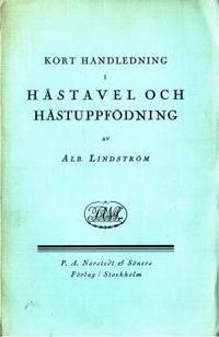 Kort handledning i hästavel och hästuppfödning.