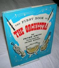 THE FIRST BOOK OF THE ORCHESTRA