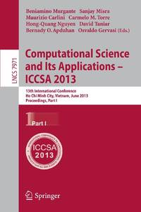 Computational Science and Its Applications -- ICCSA 2013 : 13th International Conference, Ho Chi...