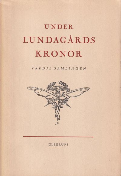 Under Lundagårds kronor. Minnen upptecknade av…
