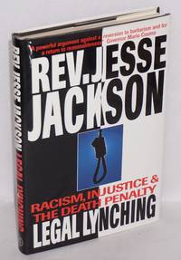 image of Legal lynching; racism, injustice and the death penalty