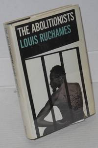 image of The abolitionists; a collection of their writings