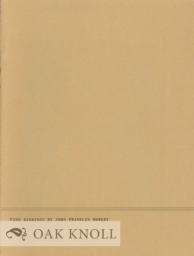 FINE BINDINGS BY J. FRANKLIN MOWERY