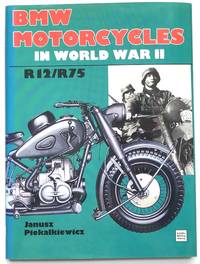 BMW Motorcycles In World War II. R12/R75
