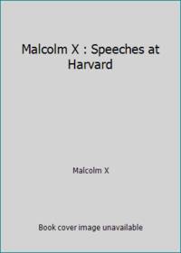 cover of Malcolm X : Speeches at Harvard