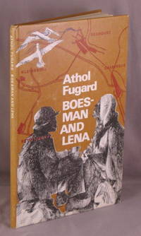 Boesman and Lena; A play in two acts. by Fugard, Athol - 1969