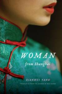The Woman from Shanghai : Tales of Survival from a Chinese Labor Camp