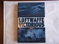 Luftwaffe Victorious: An Alternate History