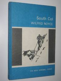 cover of South Col : One Man's Adventure on the Ascent of Everest, 1953